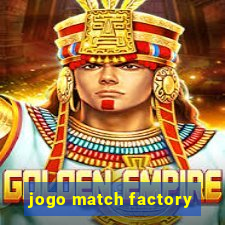 jogo match factory